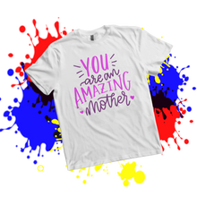 Load image into Gallery viewer, T - Shirt (Mother's Day)