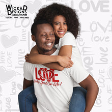Load image into Gallery viewer, Love Looks Good On Me Unisex T-shirts (Holiday)