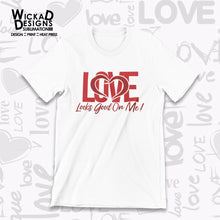 Load image into Gallery viewer, Love Looks Good On Me Unisex T-shirts (Holiday)

